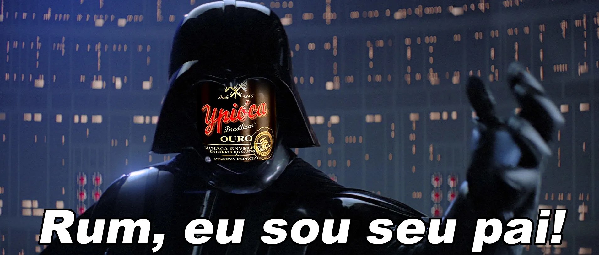 Darth Vader saying 'Rum, I am your father!' in Portuguese.